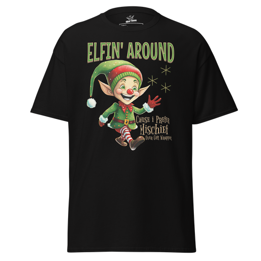 Elfin' Around T-Shirt